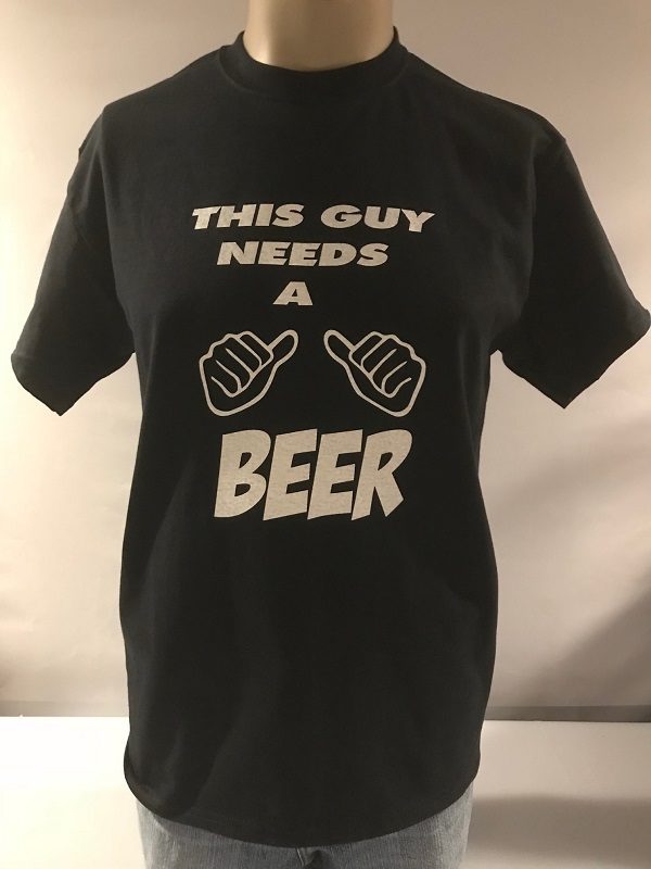 this guy need a beer shirt